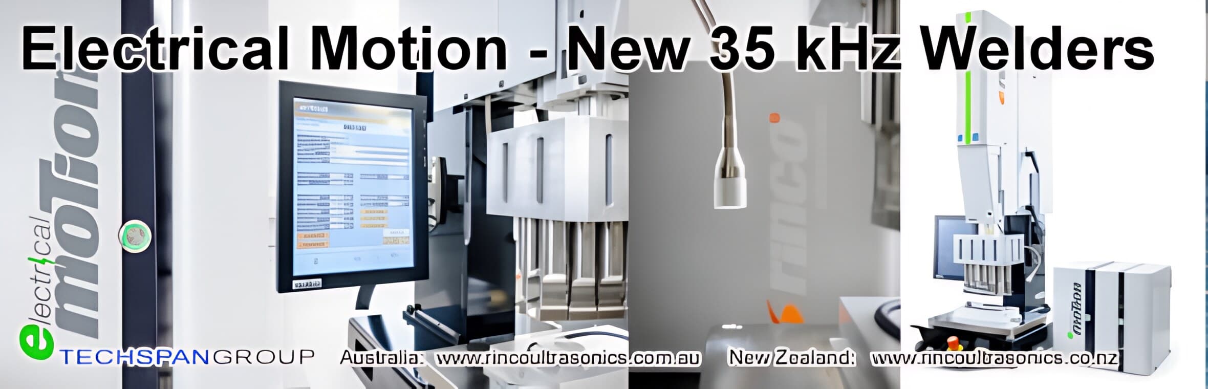 Electrical Motion 35 - The NEW ultrasonic welder from Rinco Ultrasonics